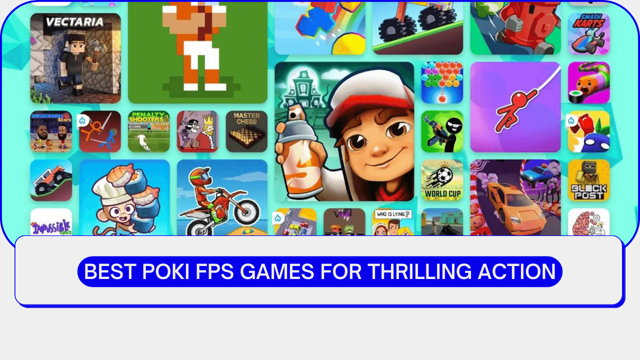 Best Poki Fps Games for Thrilling Action